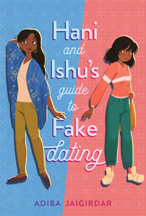 Hani and Ishu’s Guide to Fake Dating image