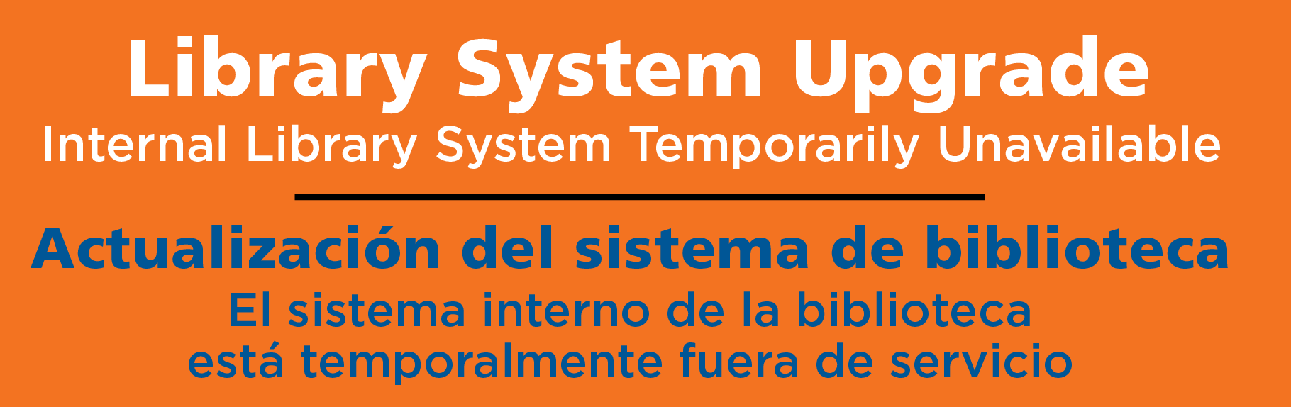 Internal Library System Temporarily Unavailable homeslide